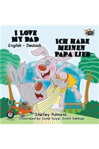 I Love My Dad - Ich habe meinen Papa lieb