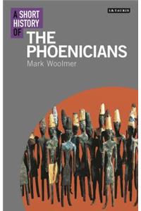 A Short History of the Phoenicians