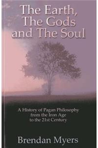 Earth, the Gods and the Soul