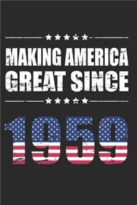 Making America Great Since 1959