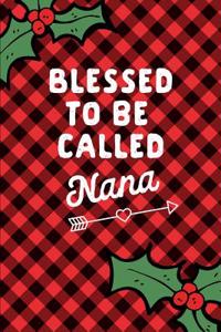 Blessed to Be Called Nana