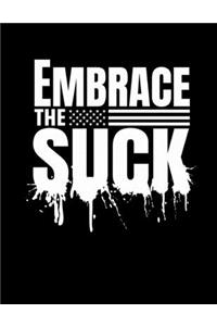 Embrace the Suck