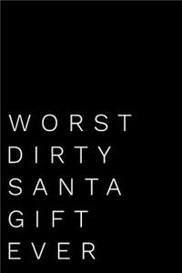 Worst Dirty Santa Gift Ever