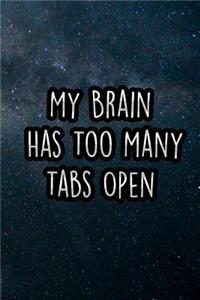 My Brain Has Too Many Tabs Open