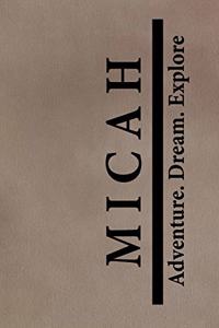 Micah Adventure Dream Explore