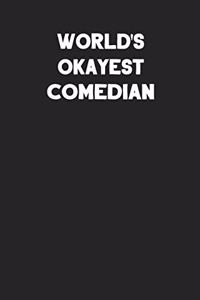 World's Okayest Comedian