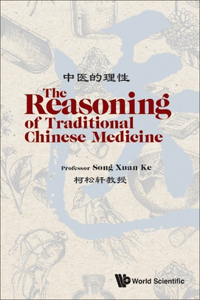 Reasoning of Traditional Chinese Medicine