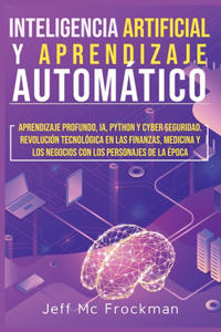 Inteligencia Artificial Y Aprendizaje Automático