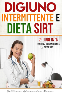 Digiuno intermittente e Dieta Sirt