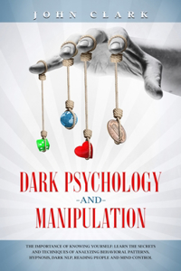 Dark Psychology and Manipulation