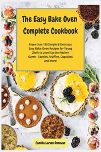 The Easy Bake Oven Complete Cookbook