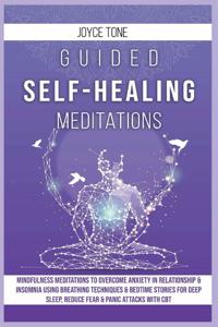 Guided Self-Healing Meditations