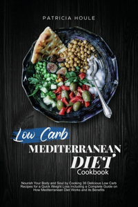 Low Carb Mediterranean Diet Cookbook