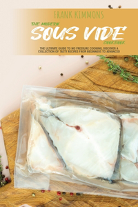 The Modern Sous Vide Cookbook