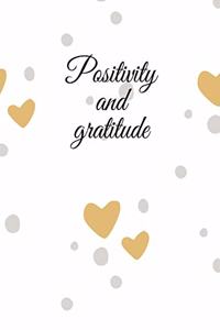 Positivity and gratitude