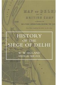 History of the Siege of Delhi