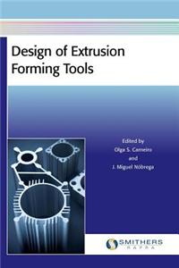Design of Extrusion Forming Tools