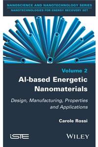 Al-Based Energetic Nano Materials