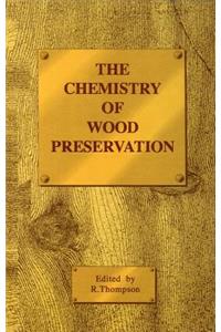 Chemistry of Wood Preservation