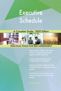 Executive Schedule A Complete Guide - 2020 Edition