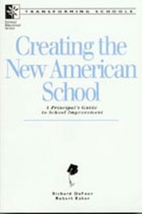 Creating the New American School