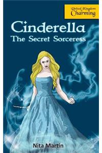 Cinderella the Secret Sorceress
