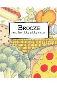Brooke and her icky picky sister