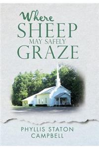 Where Sheep May Safely Graze