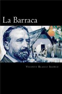 La Barraca (Spanish Edition)