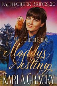 Mail Order Bride - Maddy's Destiny