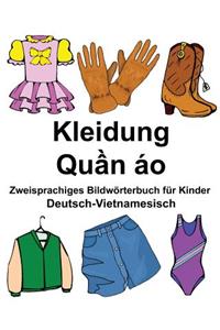 Deutsch-Vietnamesisch Kleidung Zweisprachiges Bildwörterbuch für Kinder