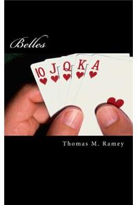 Belles: A novella