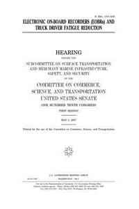 Electronic on-board recorders (EOBRs) and truck driver fatigue reduction