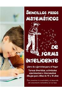 Sencillos pasos matemáticos de forma inteligente