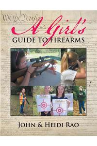 A Girl's Guide to Firearms