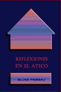 Reflexiones En El Ático