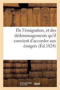 de l'Émigration, Et Des Dédommagements Qu'il Convient d'Accorder Aux Émigrés