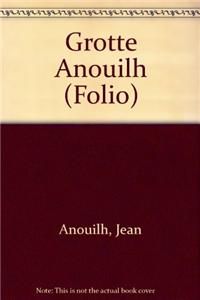 Grotte Anouilh