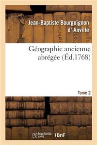 Géographie Ancienne Abrégée. Tome 2
