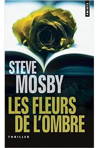 Fleurs de L'Ombre(les)