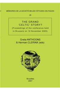 Mémoire n°28 - The Grand 'Celtic' Story ?