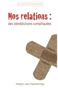 Nos Relations: Des Benedictions Compliquees
