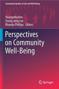 Perspectives on Community Well-Being