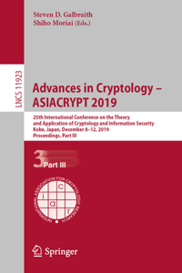 Advances in Cryptology - Asiacrypt 2019