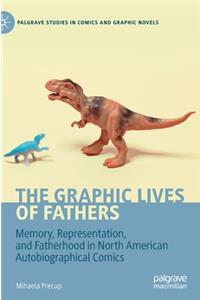 The Graphic Lives of Fathers