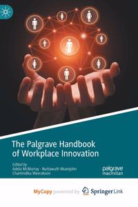 The Palgrave Handbook of Workplace Innovation