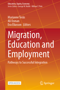 Migration, Education and Employment