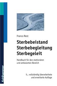 Sterbebeistand, Sterbebegleitung, Sterbegeleit