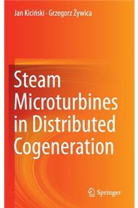 Steam Microturbines in Distributed Cogeneration