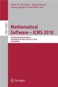 Mathematical Software - Icms 2018